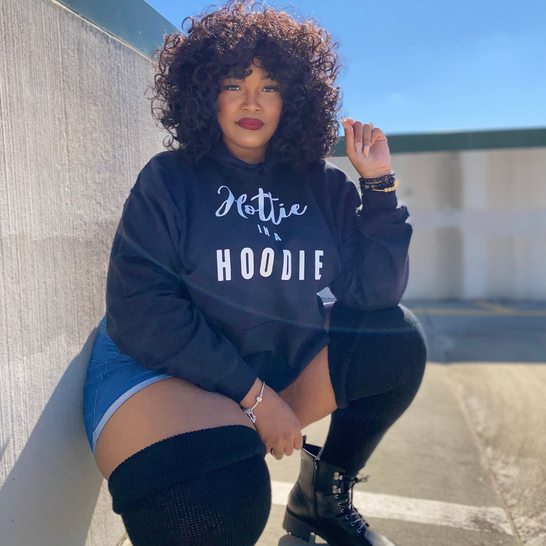 "Hottie In A Hoodie" Hoodie